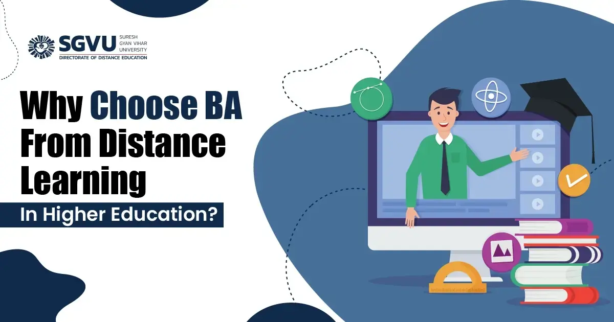 Top Reasons To Seek BA From Distance Learning After 12th